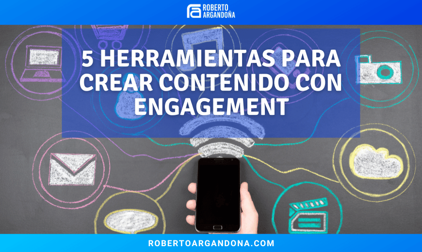 5 Herramientas para Crear Contenido con Engagement en Instagram y Facebook